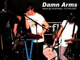 From Melbourne, Australia 'everybody needs good Neighbours ....' Damn Arms - powerpacked guitar, blistering drums, turbulent atmos and they won the Ashes, click here for Damn Arms @ myspace